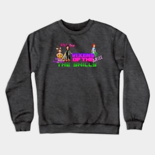 The Vixens of the Shills Crewneck Sweatshirt